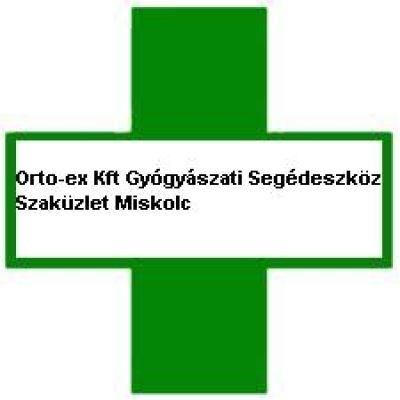 Orto-Ex Kft Gyógyászati Segédeszköz Szaküzlet Miskolc